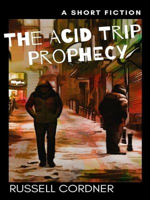 cover image of The Acid Trip Prophecy
